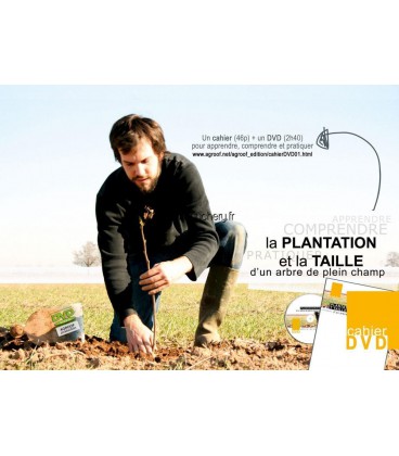 Cahier/DVD  Plantation et Taille d'un arbre de plein champ""